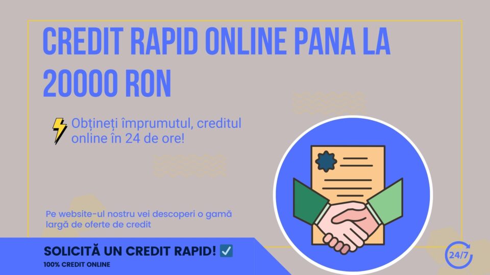 Credit rapid online pana la 20000 RON