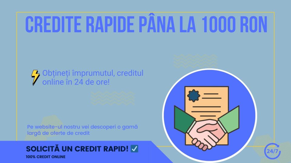 Credite rapide până la 1000 RON