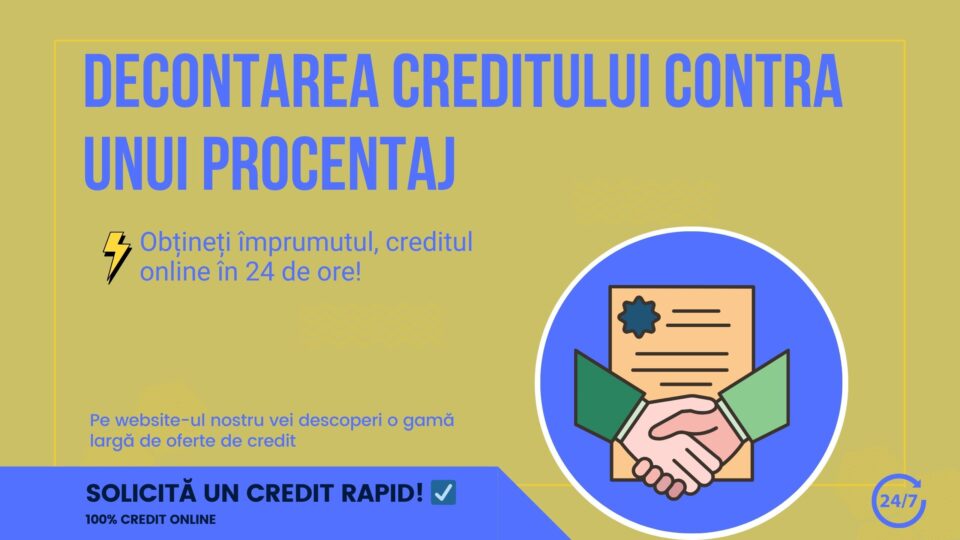 Decontarea creditului contra unui procentaj