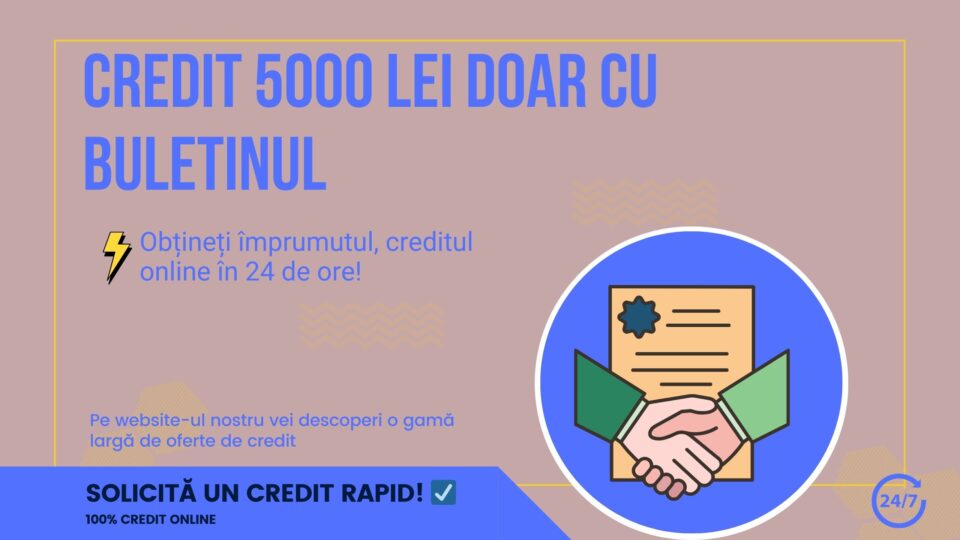 Imprumut urgent de 10000 de lei doar cu buletinul