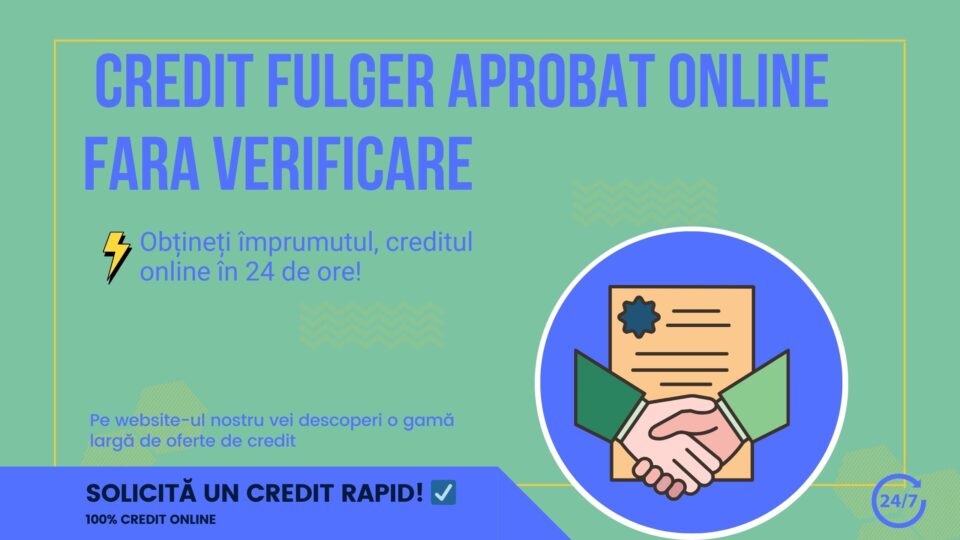 credit fulger aprobat online fara verificare