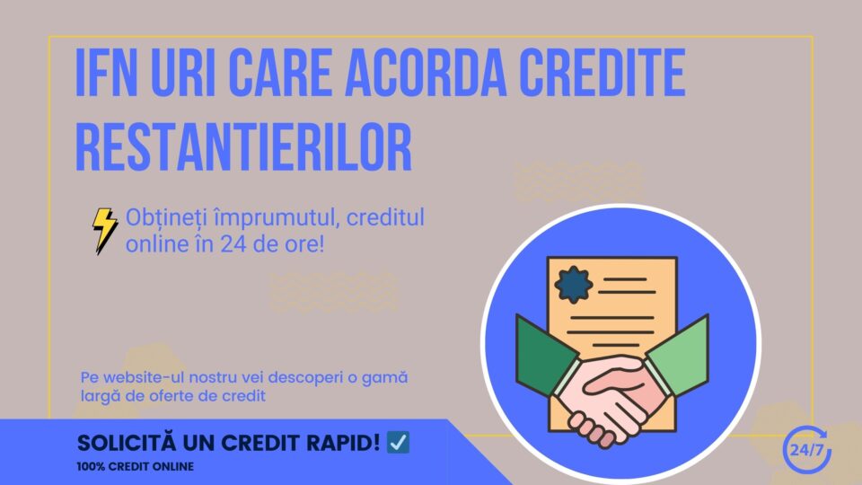 ifn uri care acorda credite restantierilor